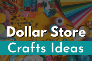dollar-store-craft-ideas
