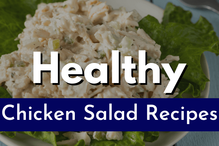 healthy-chicken-salad-recipes