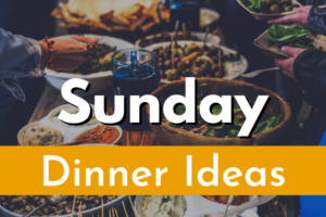 sunday-dinner-ideas