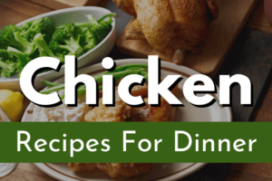 easy-chicken-recipes-for-dinner (1)