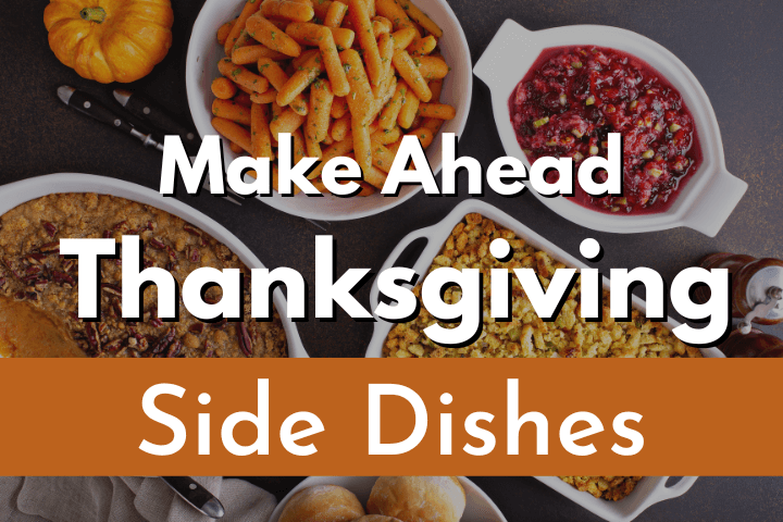 make-ahead-thanksgiving-side-dishes