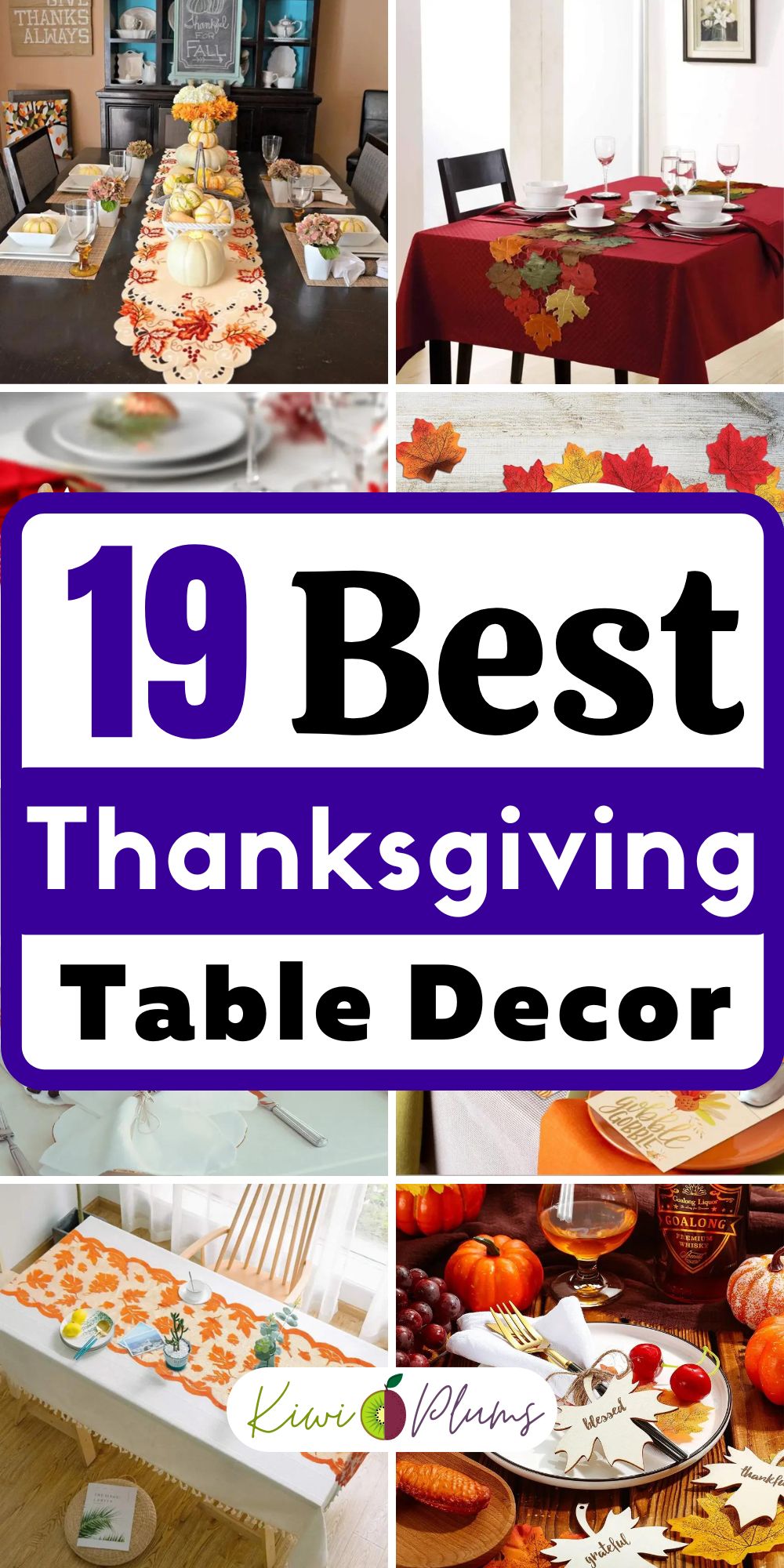 19 Best Thanksgiving Table Decor - Kiwi & Plums