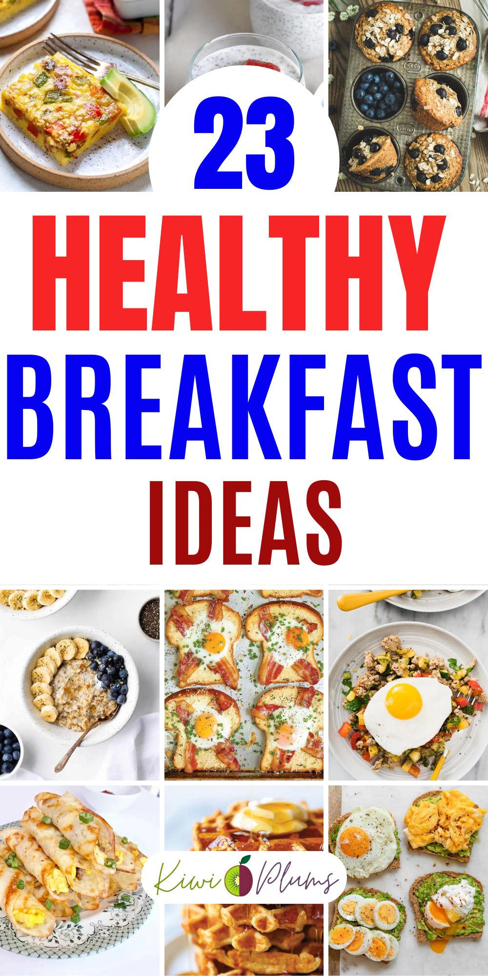 23 Easy Healthy Breakfast Ideas - Kiwi & Plums
