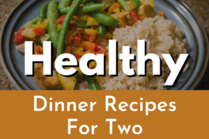 healthy-dinner-recipes-for-two