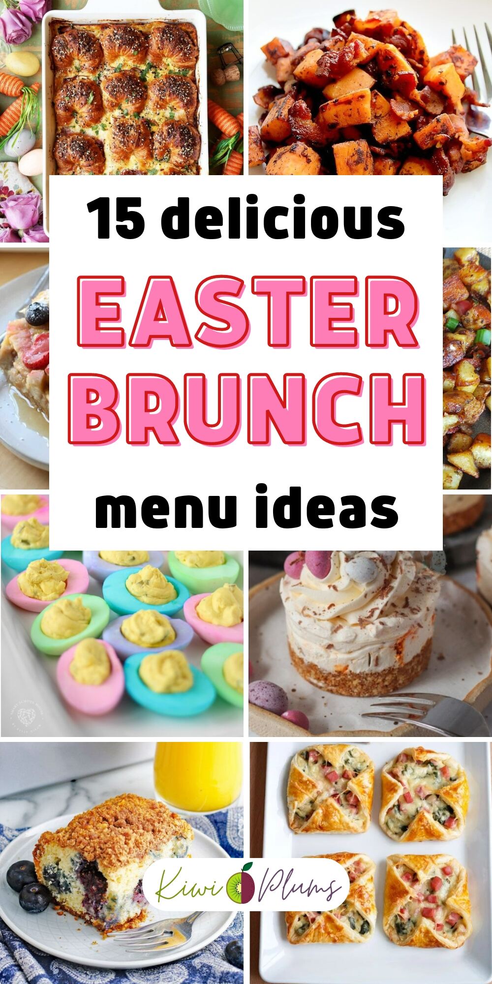 19 Easy Easter Brunch - Kiwi & Plums