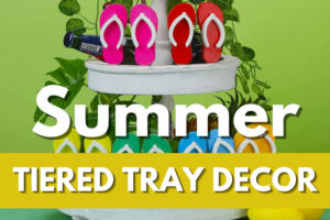 summer-tiered-tray-decor